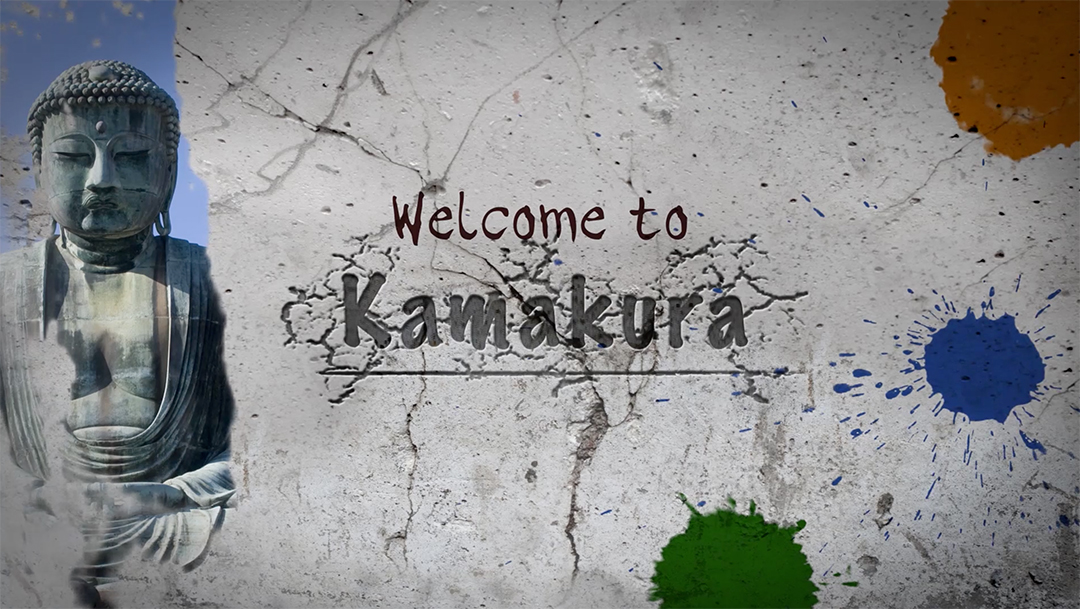 Welcome to Kamakura